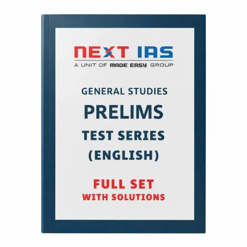 Next Ias Prelims Test Series β Next IAS, 2026