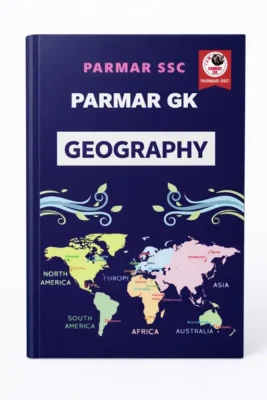 Parmar SSC GK Geography 4.0 Batch Notes 2026-27 | English Medium Edition