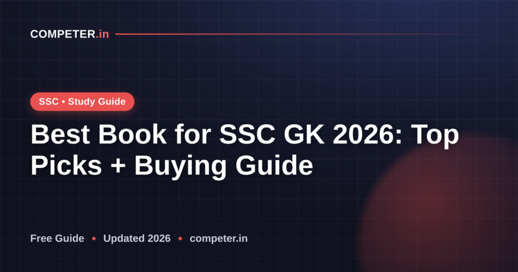 Best Book for SSC GK 2026: Top Picks + Buying Guide