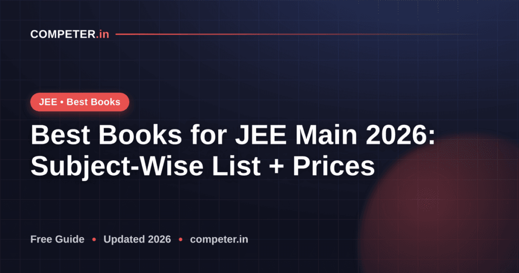 Best Books for JEE Main 2026: Subject-Wise List + Prices