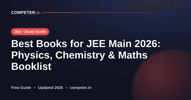 Best Books for JEE Main 2026: Physics, Chemistry & Maths Booklist
