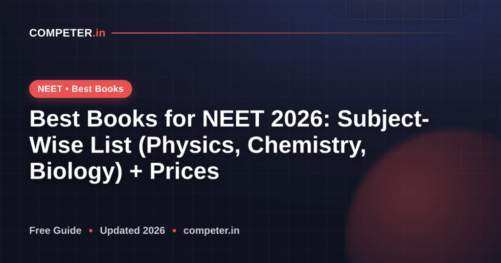 Best Books for NEET 2026: Subject-Wise List (Physics, Chemistry, Biology) + Prices