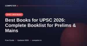 Best Books for UPSC 2026: Complete Booklist for Prelims & Mains