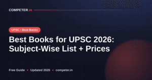 Best Books for UPSC 2026: Subject-Wise List + Prices