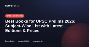 Best Books for UPSC Prelims 2026: Subject-Wise List with Latest Editions & Prices