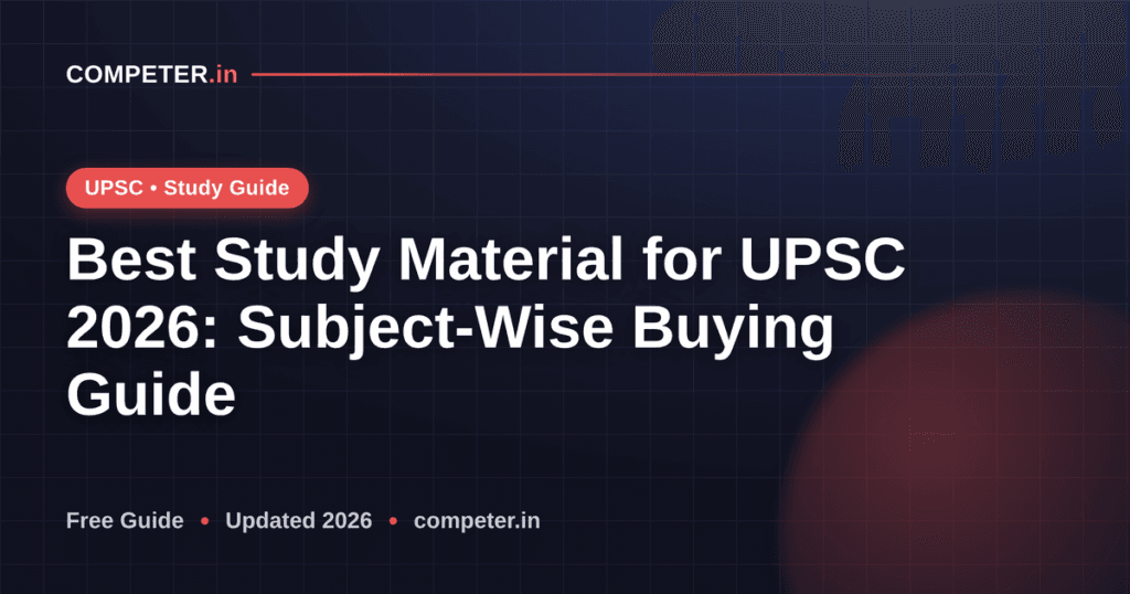 Best Study Material for UPSC 2026: Subject-Wise Buying Guide