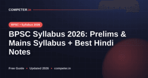 BPSC Syllabus 2026: Prelims & Mains Syllabus + Best Hindi Notes