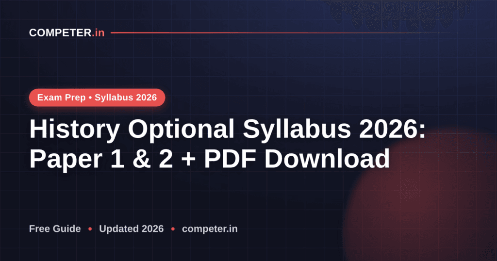 History Optional Syllabus 2026: Paper 1 & 2 + PDF Download