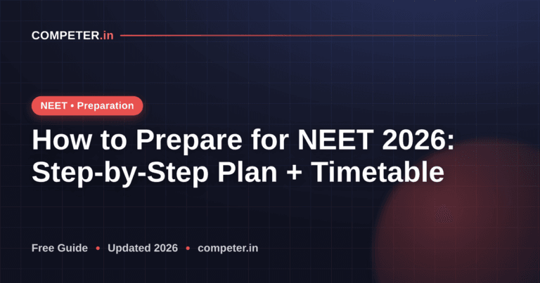 How to Prepare for NEET 2026: Step-by-Step Plan + Timetable