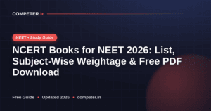 NCERT Books for NEET 2026: List, Subject-Wise Weightage & Free PDF Download
