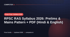 RPSC RAS Syllabus 2026: Prelims & Mains Pattern + PDF (Hindi & English)