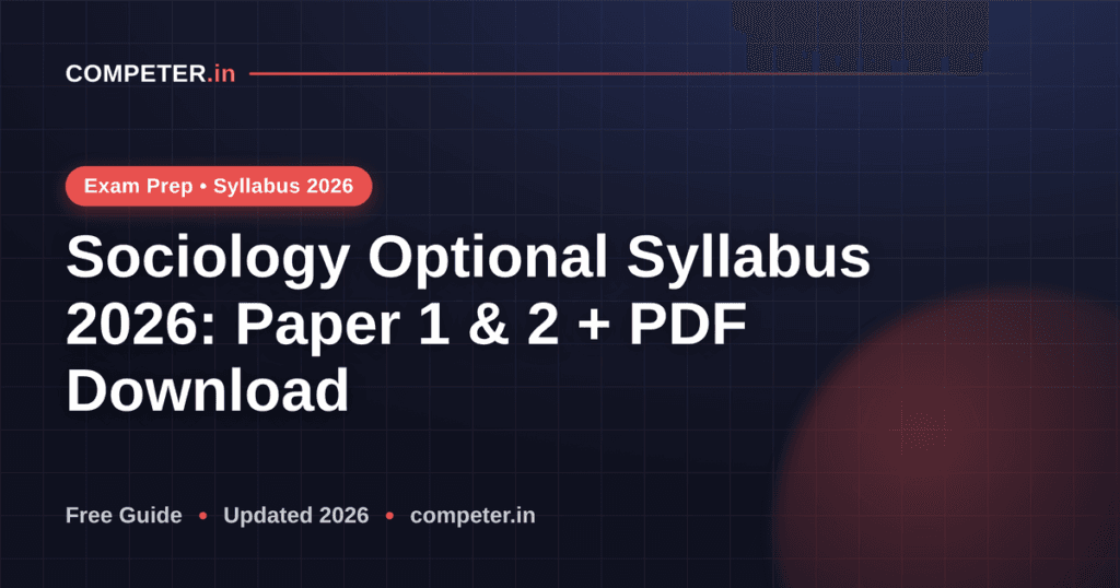 Sociology Optional Syllabus 2026: Paper 1 & 2 + PDF Download