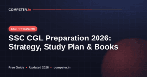 SSC CGL Preparation 2026: Strategy, Study Plan & Books
