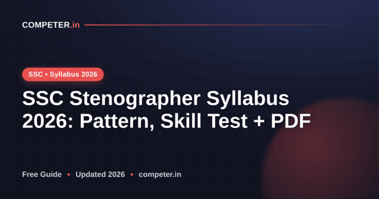 SSC Stenographer Syllabus 2026: Pattern, Skill Test + PDF