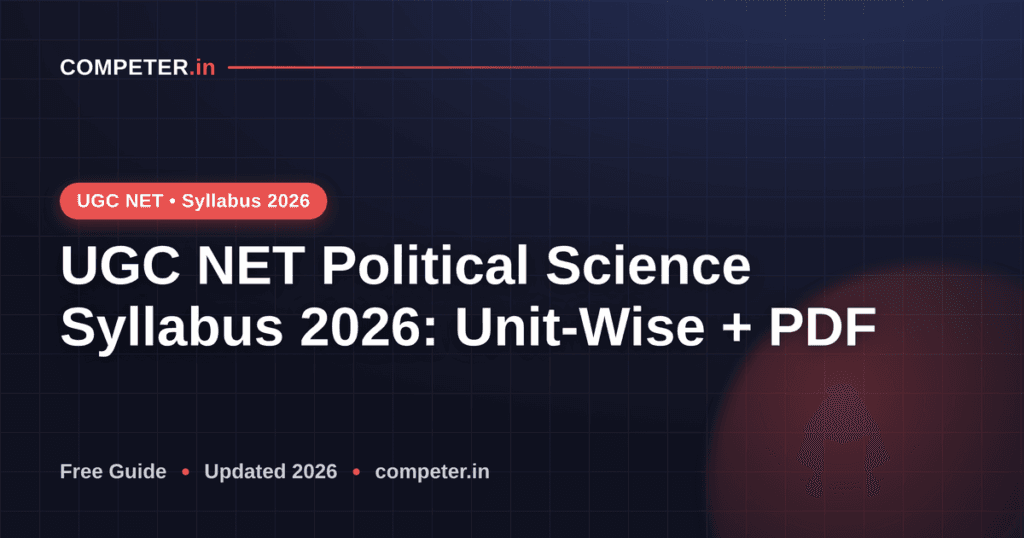 UGC NET Political Science Syllabus 2026: Unit-Wise + PDF