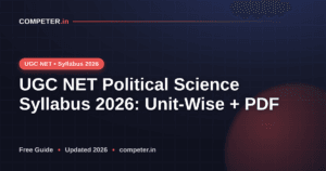 UGC NET Political Science Syllabus 2026: Unit-Wise + PDF
