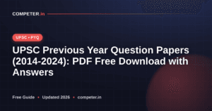 UPSC Previous Year Question Papers (2014-2024): PDF Free Download with Answers