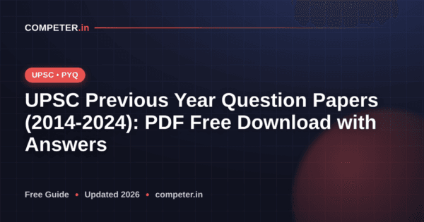 UPSC Previous Year Question Papers PDF Free Download (2014-2024)