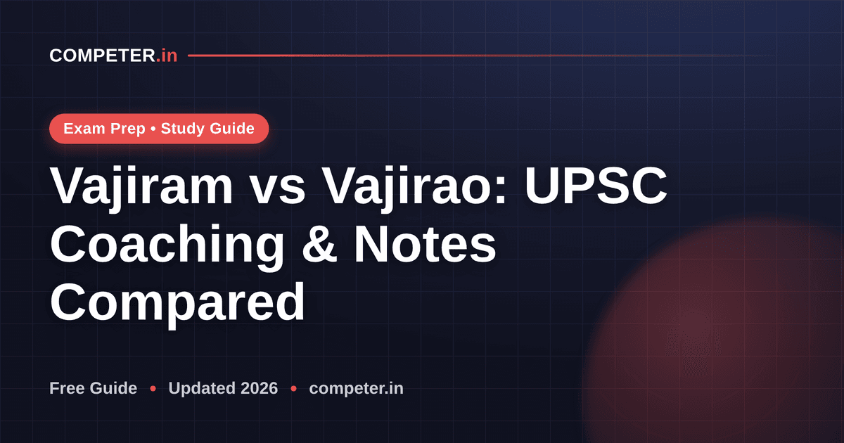 Vajiram vs Vajirao: UPSC Coaching & Notes Compared