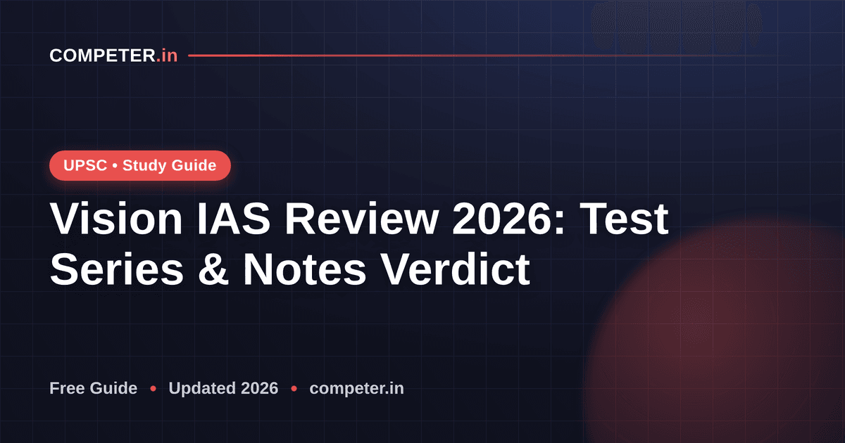 Vision IAS Review 2026: Test Series & Notes Verdict