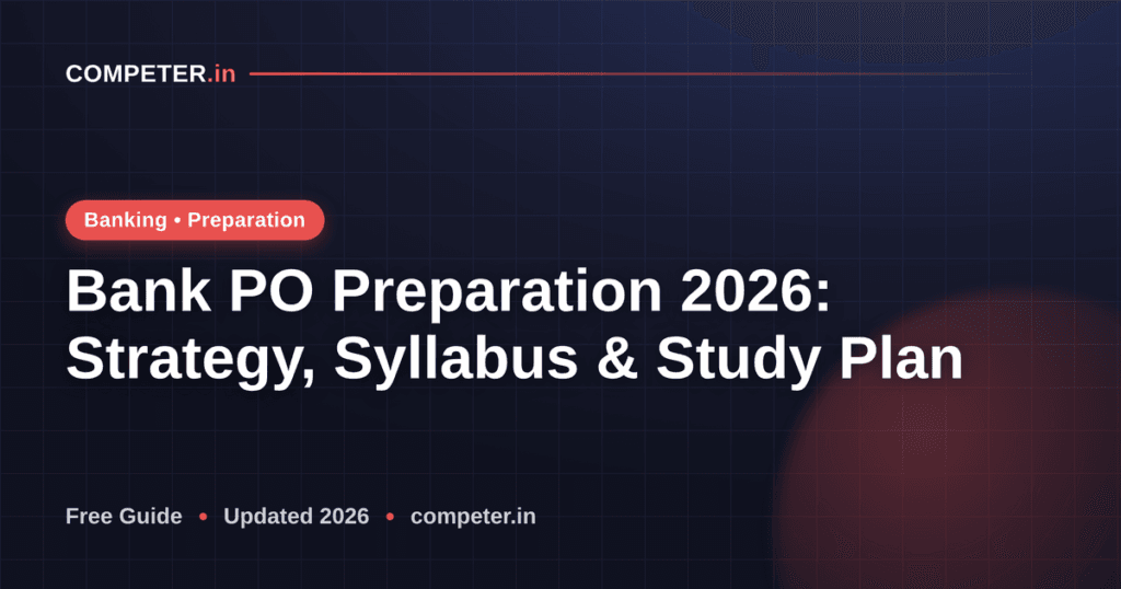 Bank PO Preparation 2026: Strategy, Syllabus & Study Plan
