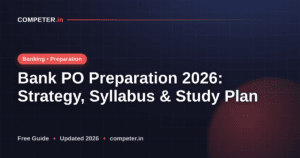 Bank PO Preparation 2026: Strategy, Syllabus & Study Plan
