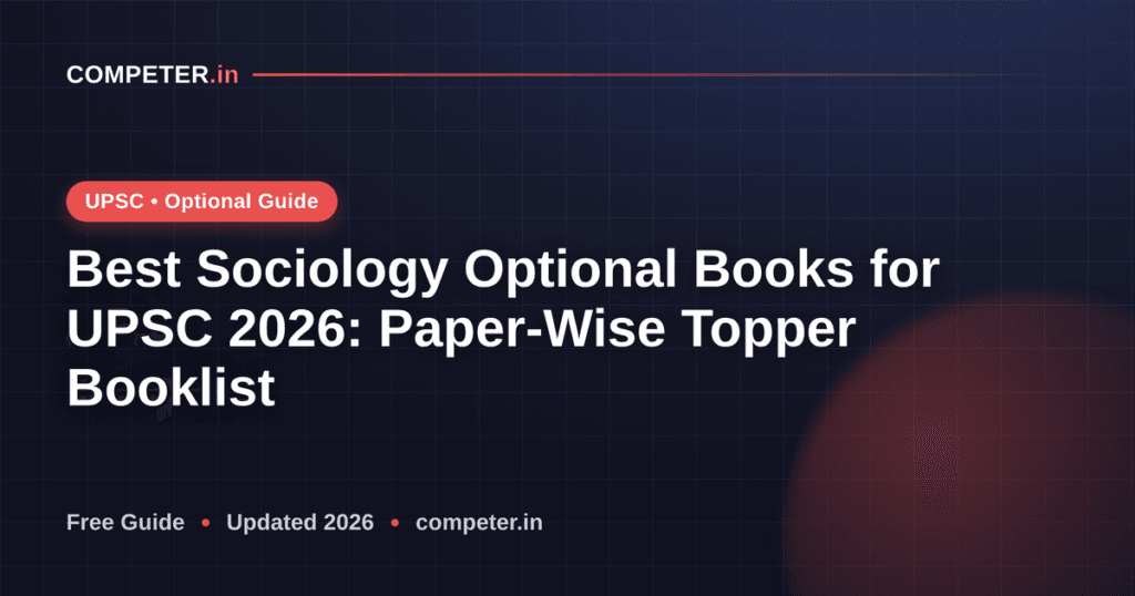 Best Sociology Optional Books for UPSC 2026: Paper-Wise Topper Booklist