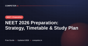 NEET 2026 Preparation: Strategy, Timetable & Study Plan