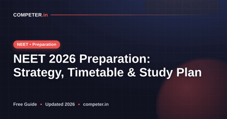 NEET 2026 Preparation: Strategy, Timetable & Study Plan