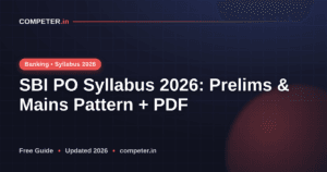 SBI PO Syllabus 2026: Prelims & Mains Pattern + PDF