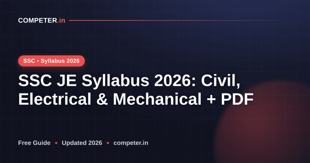 SSC JE Syllabus 2026: Civil, Electrical & Mechanical + PDF
