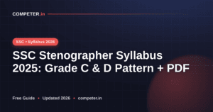 SSC Stenographer Syllabus 2025: Grade C & D Pattern + PDF