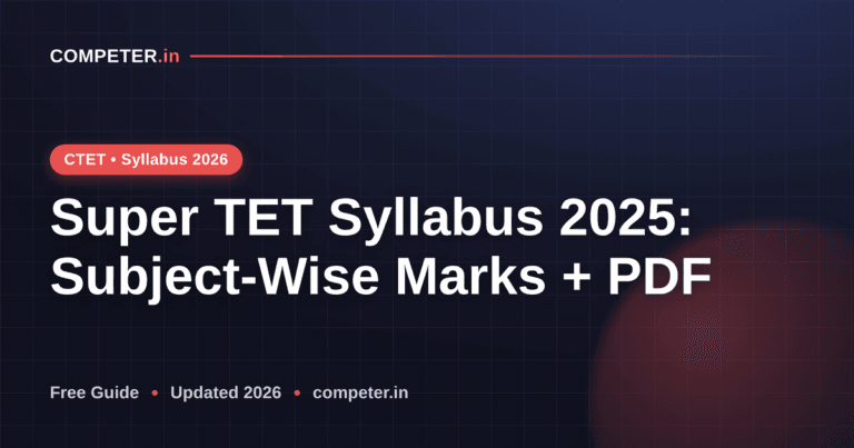 Super TET Syllabus 2025: Subject-Wise Marks + PDF