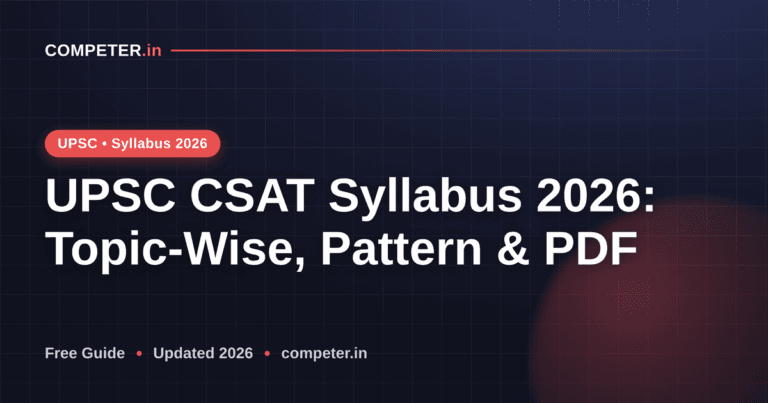 UPSC CSAT Syllabus 2026: Topic-Wise, Pattern & PDF