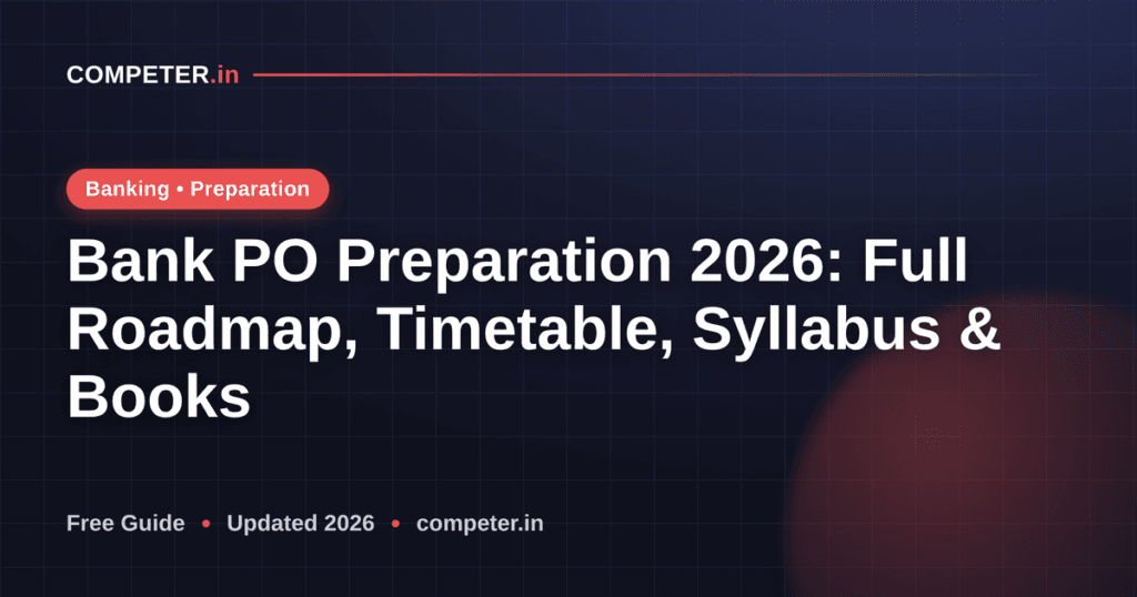 Bank PO Preparation 2026: Full Roadmap, Timetable, Syllabus & Books