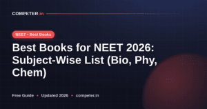 Best Books for NEET 2026: Subject-Wise List (Bio, Phy, Chem)