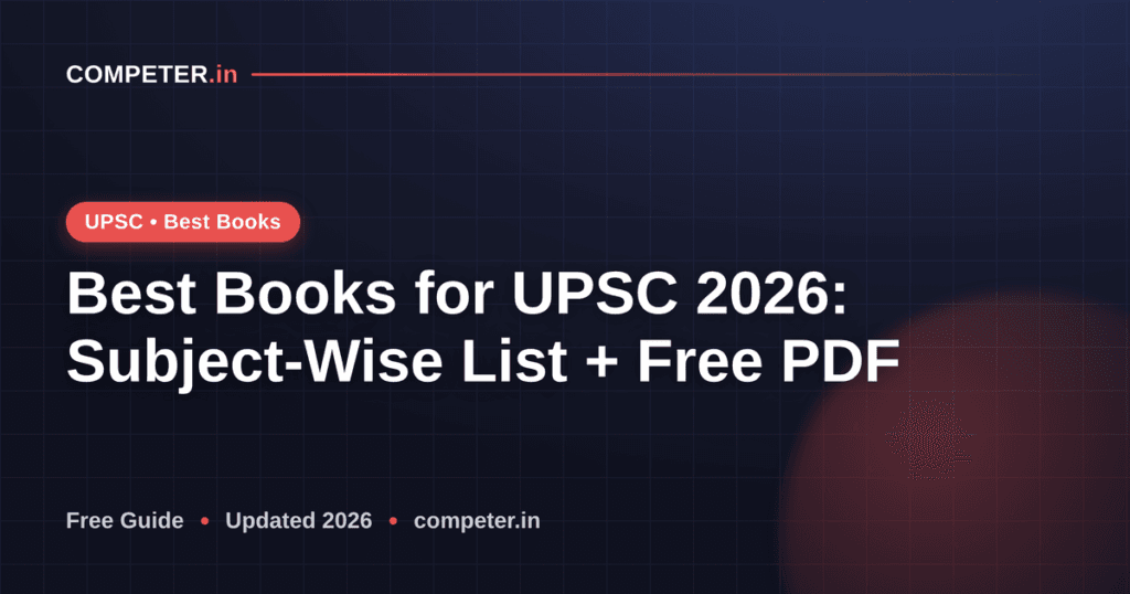 Best Books for UPSC 2026: Subject-Wise List + Free PDF