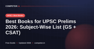 Best Books for UPSC Prelims 2026: Subject-Wise List (GS + CSAT)