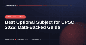 Best Optional Subject for UPSC 2026: Data-Backed Guide