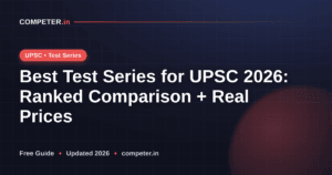 Best Test Series for UPSC 2026: Ranked Comparison + Real Prices