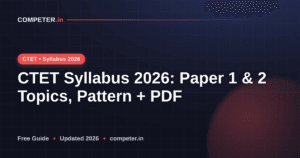 CTET Syllabus 2026: Paper 1 & 2 Topics, Pattern + PDF
