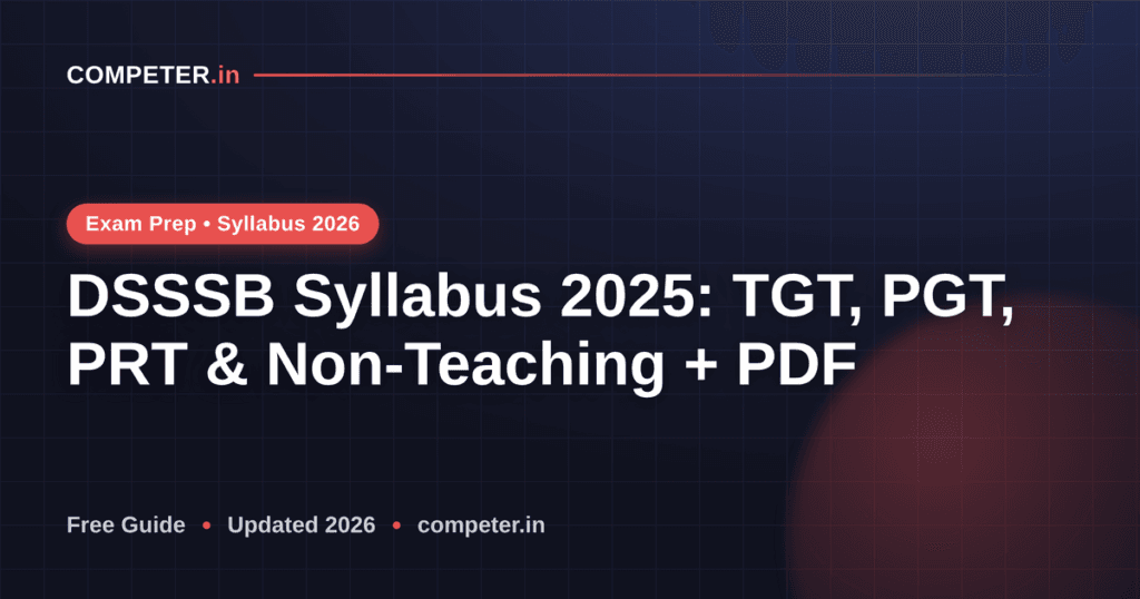 DSSSB Syllabus 2025: TGT, PGT, PRT & Non-Teaching + PDF