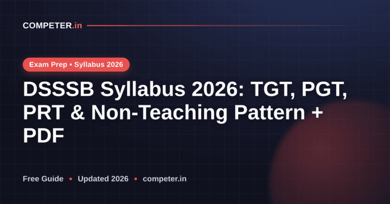 DSSSB Syllabus 2026: TGT, PGT, PRT & Non-Teaching Pattern + PDF