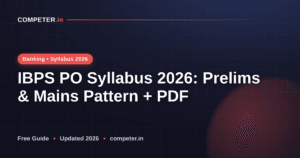 IBPS PO Syllabus 2026: Prelims & Mains Pattern + PDF