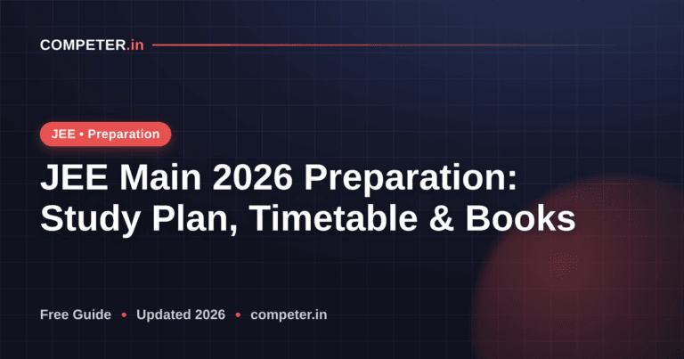 JEE Main 2026 Preparation: Study Plan, Timetable & Books
