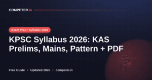 KPSC Syllabus 2026: KAS Prelims, Mains, Pattern + PDF