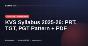 KVS Syllabus 2025-26: PRT, TGT, PGT Pattern + PDF