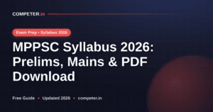 MPPSC Syllabus 2026: Prelims, Mains & PDF Download
