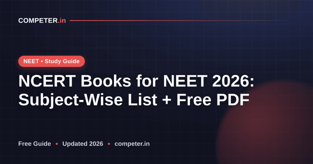 NCERT Books for NEET 2026: Subject-Wise List + Free PDF