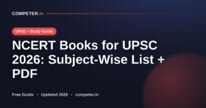 NCERT Books for UPSC 2026: Subject-Wise List (Class 6-12) + Free PDF